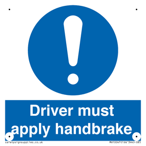 Driver must apply handbrake